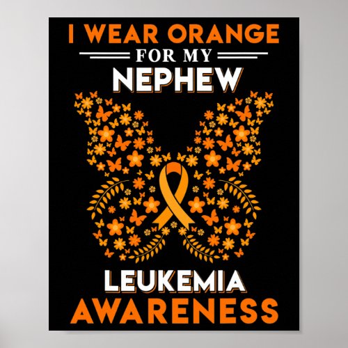 Wear Orange For My Nephew Blood Leukemia Cancer Aw Poster