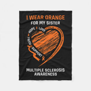 Wear Orange For My Sister Family Ms Awareness Supp Fleece Blanket