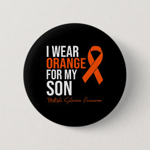 Wear Orange For My Son Ms Warrior Multiple Scleros Button