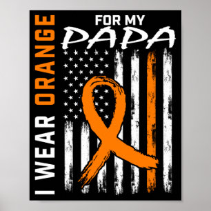 Wear Orange For Papa Leukemia Cancer Awareness Usa Poster