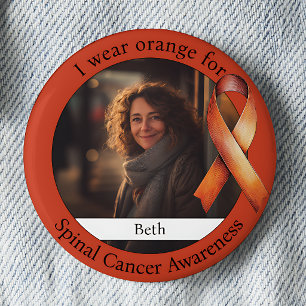 Wear Orange for Spinal Cancer Awareness Photo Button