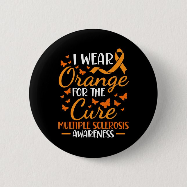 Wear Orange - Multiple Sclerosis Awareness Orange  Button (Front)