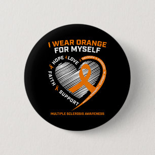 Wear Orange Myself Multiple Sclerosis Awareness Ms Button