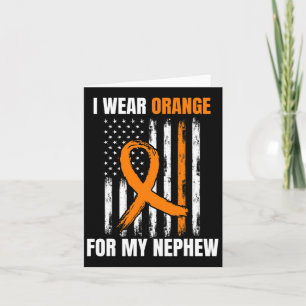 Wear Orange Nephew Leukemia Awareness Products Ame Card