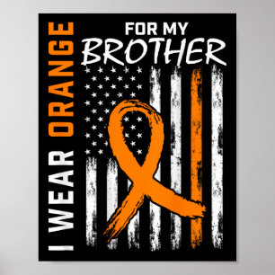 Wear Orange Ribbon Brother Leukemia Awareness Flag Poster