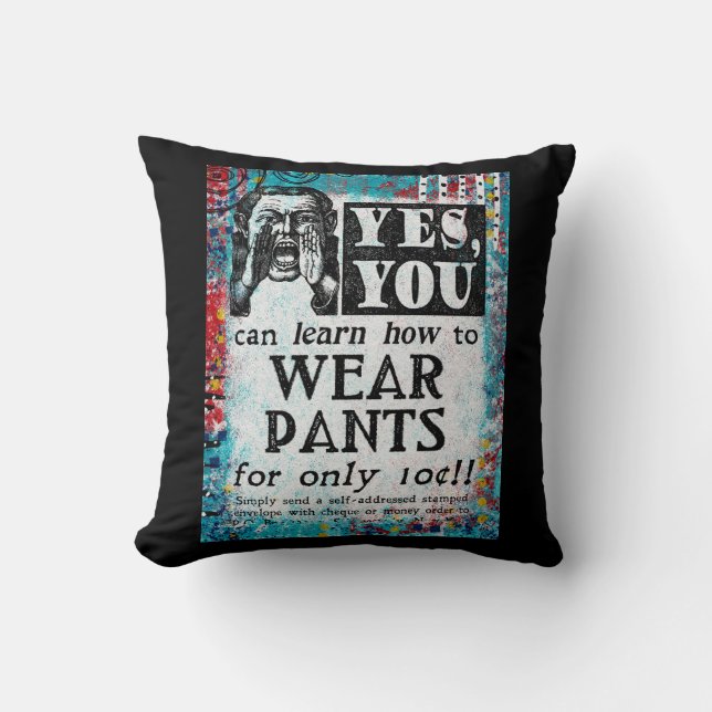 Wear Pants Throw Pillow - Funny Vintage (Front)