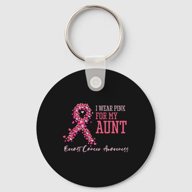 Wear Pink For My Aunt Breast Cancer Awareness Supp Keychain (Front)
