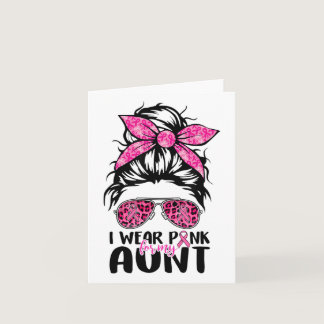 Wear Pink For My Aunt Messy Bun Breast Cancer Awar Card