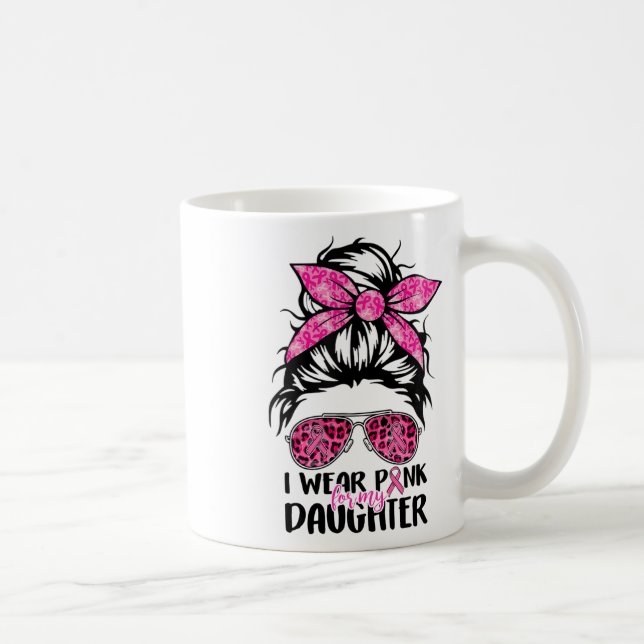 Wear Pink For My Daughter Messy Bun Breast Cancer  Coffee Mug (Right)