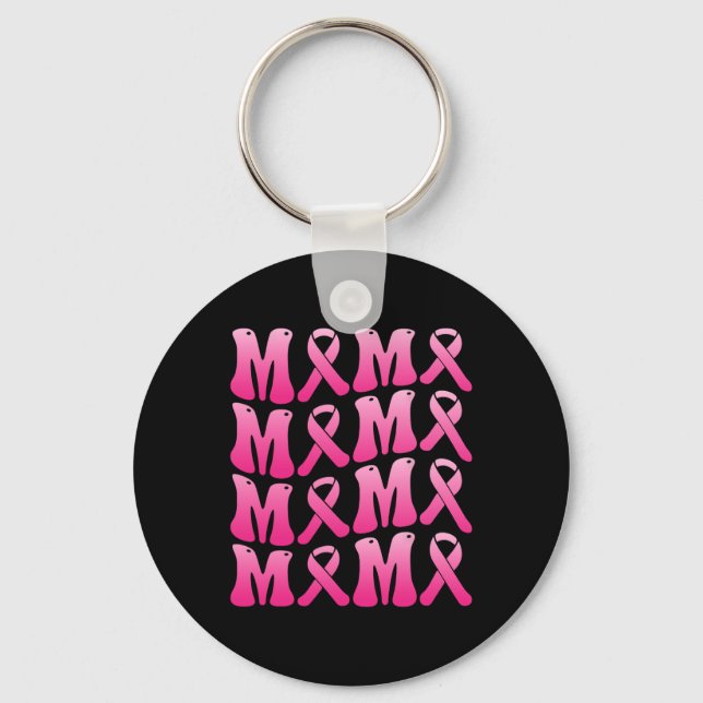 Wear Pink For My Mama Breast Cancer Support Squad  Keychain (Front)