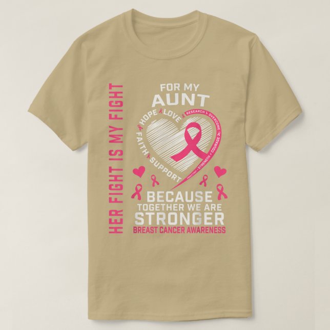 Wear Pink Her Fight Is My Fight Aunt Breast Cancer T-Shirt (Design Front)
