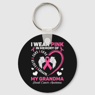 Wear Pink In Memory Of My Grandma Breast Cancer Aw Keychain