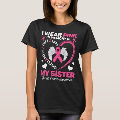 Wear Pink In Memory Of My Sister Breast Cancer Awa T_Shirt