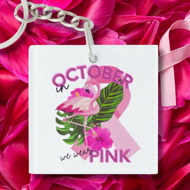 Wear Pink in October Breast Cancer Awareness Keychain (Creator Uploaded)