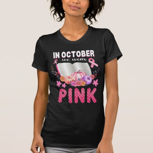 Wear Pink Library Pumpkin Breast Cancer Halloween T_Shirt