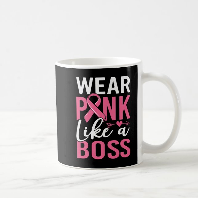 Wear Pink Like A Boss Breast Cancer Awareness Girl Coffee Mug (Right)