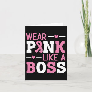 Wear Pink Like A Boss Pink Ribbon Breast Cancer Aw Card