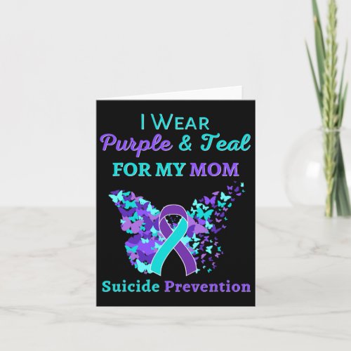 Wear Purple And Teal For My Mom Suicide Prevention Card