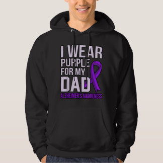 Wear Purple For Dad Alzheimer's Awareness Ribbon Hoodie