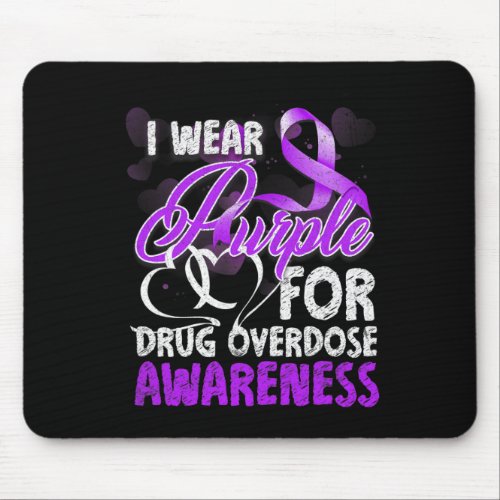 Wear Purple For Drug Overdose Awareness 1  Mouse Pad