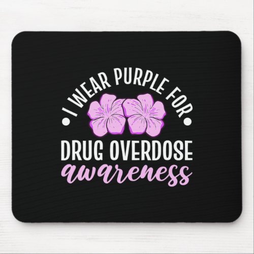 Wear Purple For Drug Overdose Awareness Floral Flo Mouse Pad