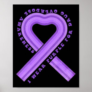 Wear Purple For Drug Overdose Awareness Ribbon Ret Poster