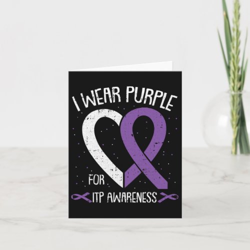 Wear Purple For Itp Awareness Warrior Survivor  Card