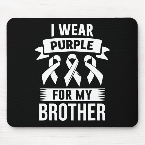 Wear Purple For My Brother Overdose Awareness 1  Mouse Pad