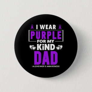 Wear Purple For My Dad Alzheimerheimer's Awareness Button
