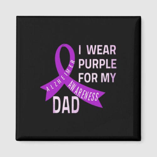 Wear Purple For My Dad Alzheimerheimers Disease A Magnet