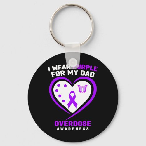 Wear Purple For My Dad Overdose Awareness 1  Keychain