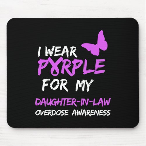 Wear Purple For My Daughter_in_law Overdose Awaren Mouse Pad