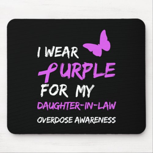 Wear Purple For My Daughter_in_law Overdose Awaren Mouse Pad