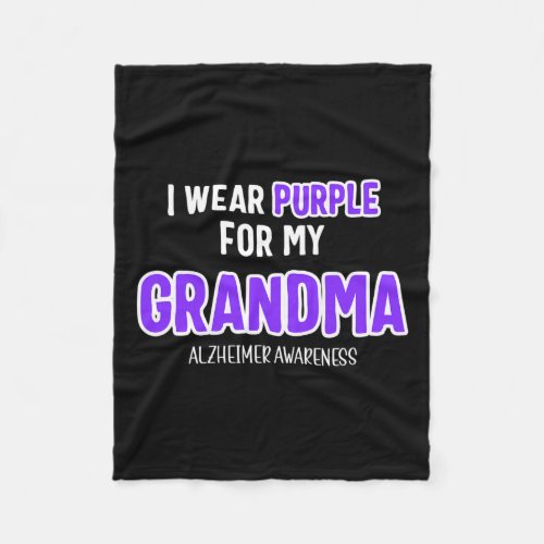 Wear Purple For My Grandma _ Alzheimerheimer Aware Fleece Blanket