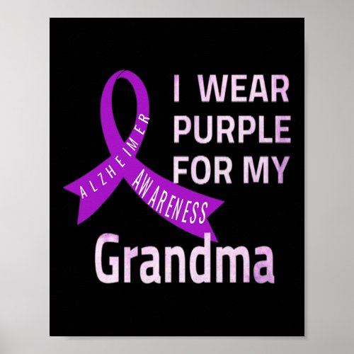 Wear Purple For My Grandma Alzheimerheimer Disease Poster