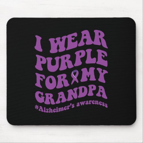 Wear Purple For My Grandpa  Mouse Pad