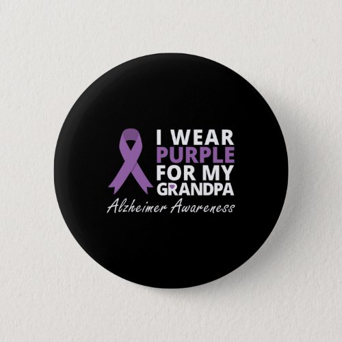 Wear Purple For My Grandpa Ribbon Family Love  Button