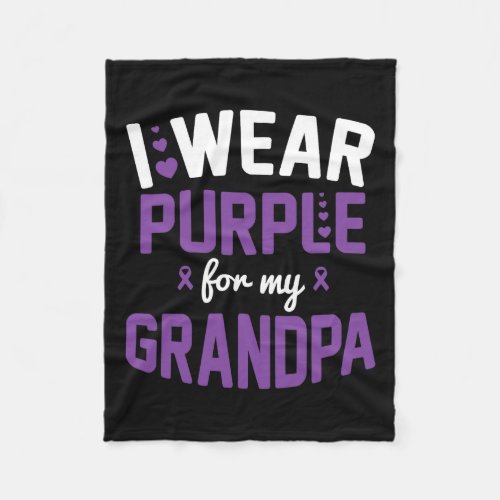 Wear Purple For My Grandpa September Alzheimerheim Fleece Blanket