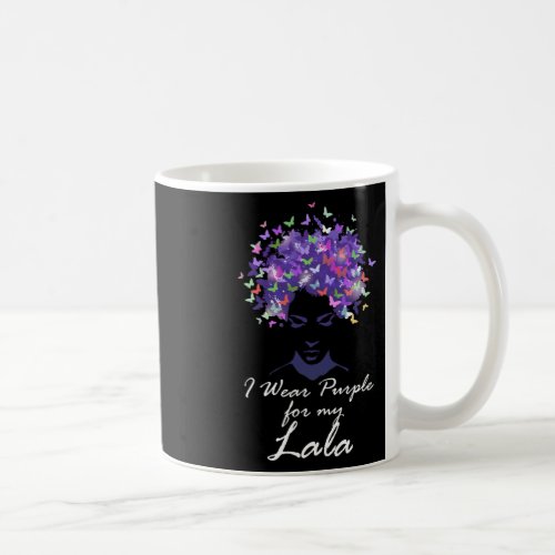 Wear Purple For My Lala Mom Support Alzheimerheime Coffee Mug