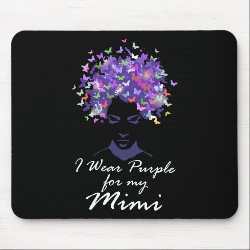 Wear Purple For My Mimi Mother Support Alzheimerhe Mouse Pad