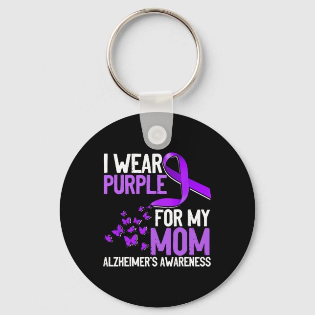 Wear Purple For My Mom  Alzheimer´s Awareness  Keychain (Front)