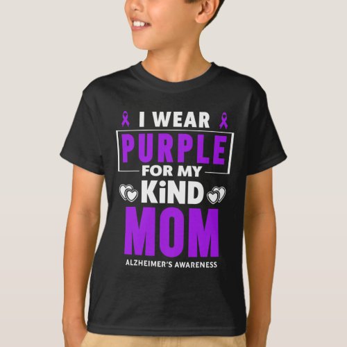 Wear Purple For My Mom Alzheimerheimer Awareness  T_Shirt