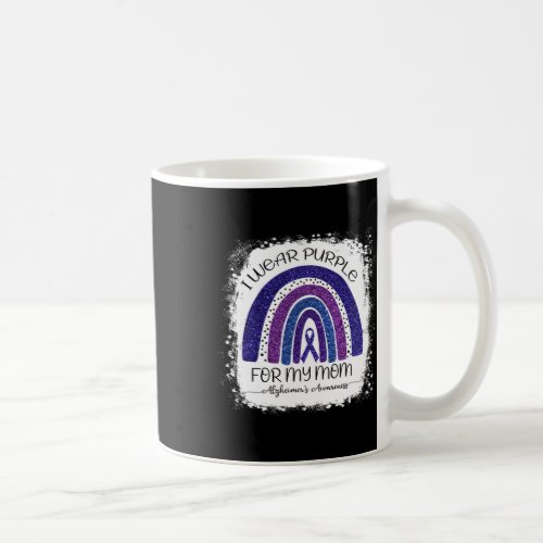 Wear Purple For My Mom Alzheimerheimer Bleached Ra Coffee Mug