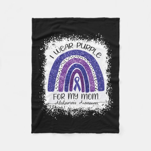 Wear Purple For My Mom Alzheimerheimers Awareness Fleece Blanket