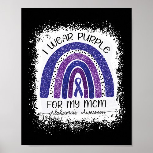 Wear Purple For My Mom Alzheimerheimers Awareness Poster