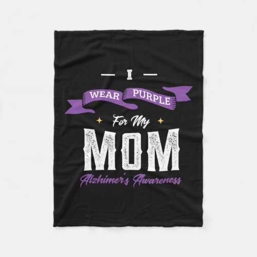 Wear Purple For My Mom Alzheimerheimers Disease H Fleece Blanket
