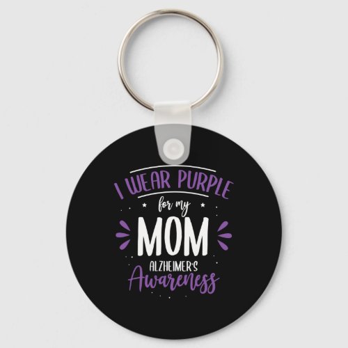 Wear Purple For My Mom Alzheimerheimers Disease H Keychain