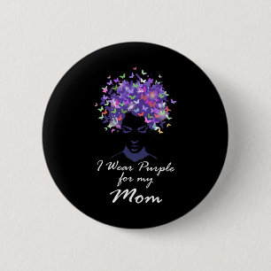 Wear Purple For My Mom Family Support Alzheimerhei Button