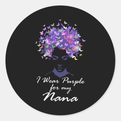 Wear Purple For My Nana Mother Support Alzheimerhe Classic Round Sticker