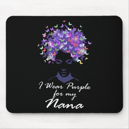 Wear Purple For My Nana Mother Support Alzheimerhe Mouse Pad